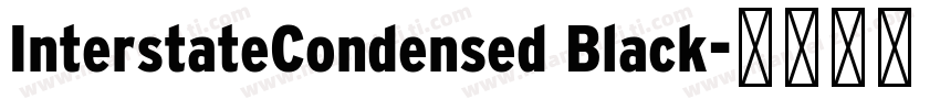 InterstateCondensed Black字体转换